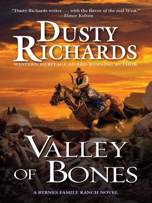 Title details for Valley of Bones by Dusty Richards - Available